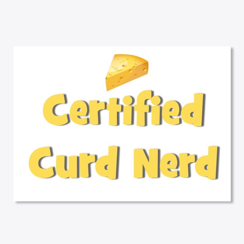 Certified Curd Nerd